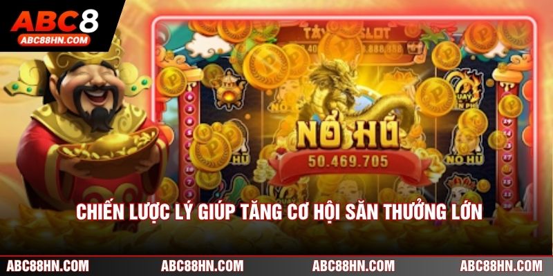 Kinh nghiệm nâng cao khả năng trúng thưởng ổn định