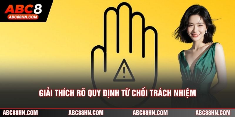 Giải thích rõ quy định từ chối trách nhiệm