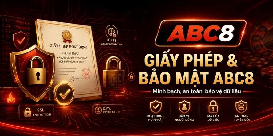 Giấy phép hoạt động và hệ thống bảo mật của nhà cái ABC8