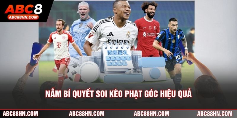 Nắm bí quyết soi kèo phạt góc hiệu quả